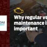 Why regular vehicle maintenance is important
