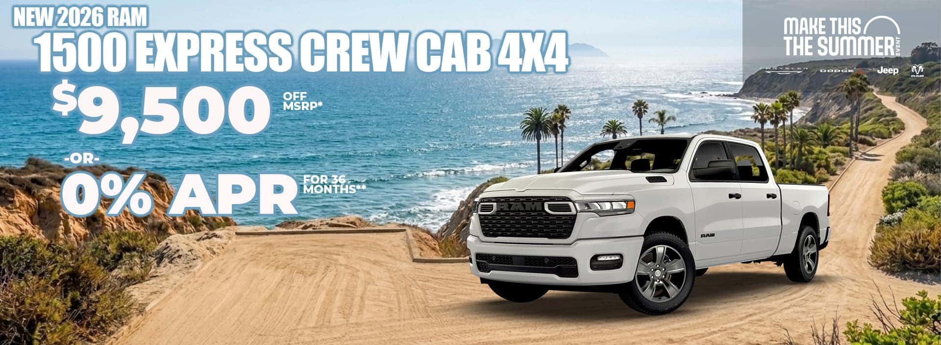 New 2026 RAM 1500 EXPRESS CREW CAB 4X4 $9,500 OFF MSRP* OR 0% APR FOR 36 MONTHS**