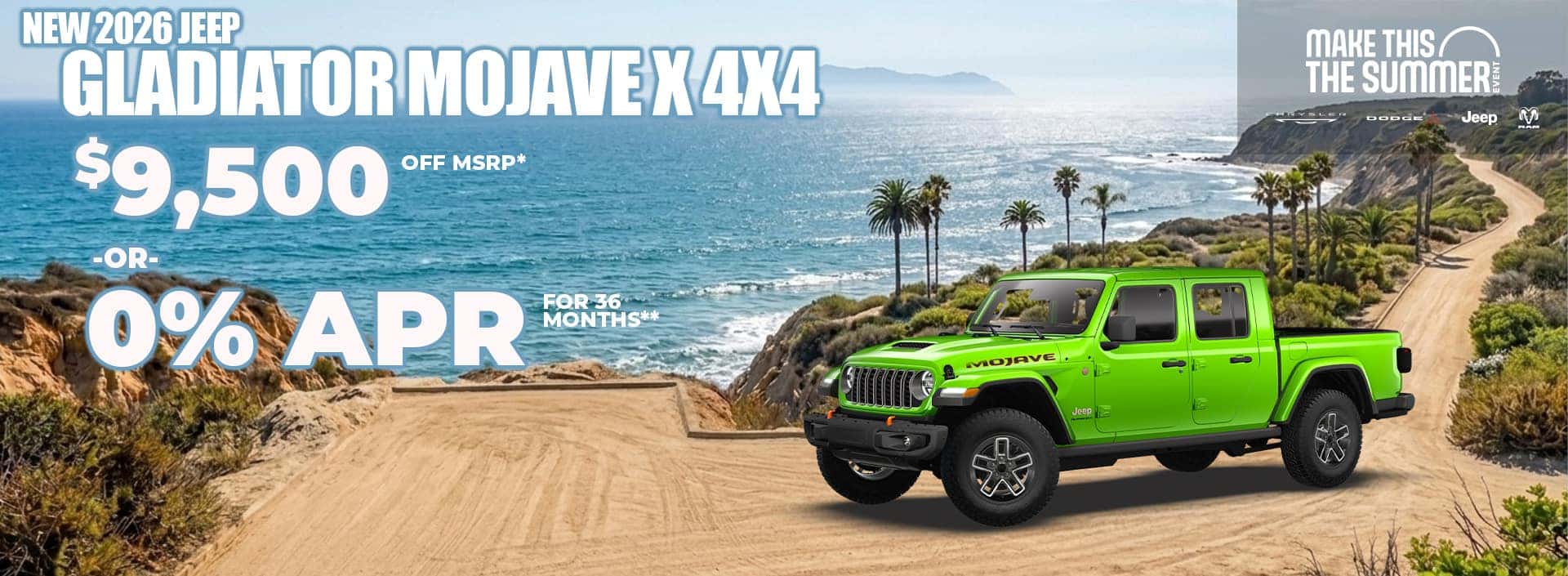 New 2026 Jeep GLADIATOR MOJAVE X 4X4 $9,500 MSRP* -or- 0% APR FOR 36 MONTHS**