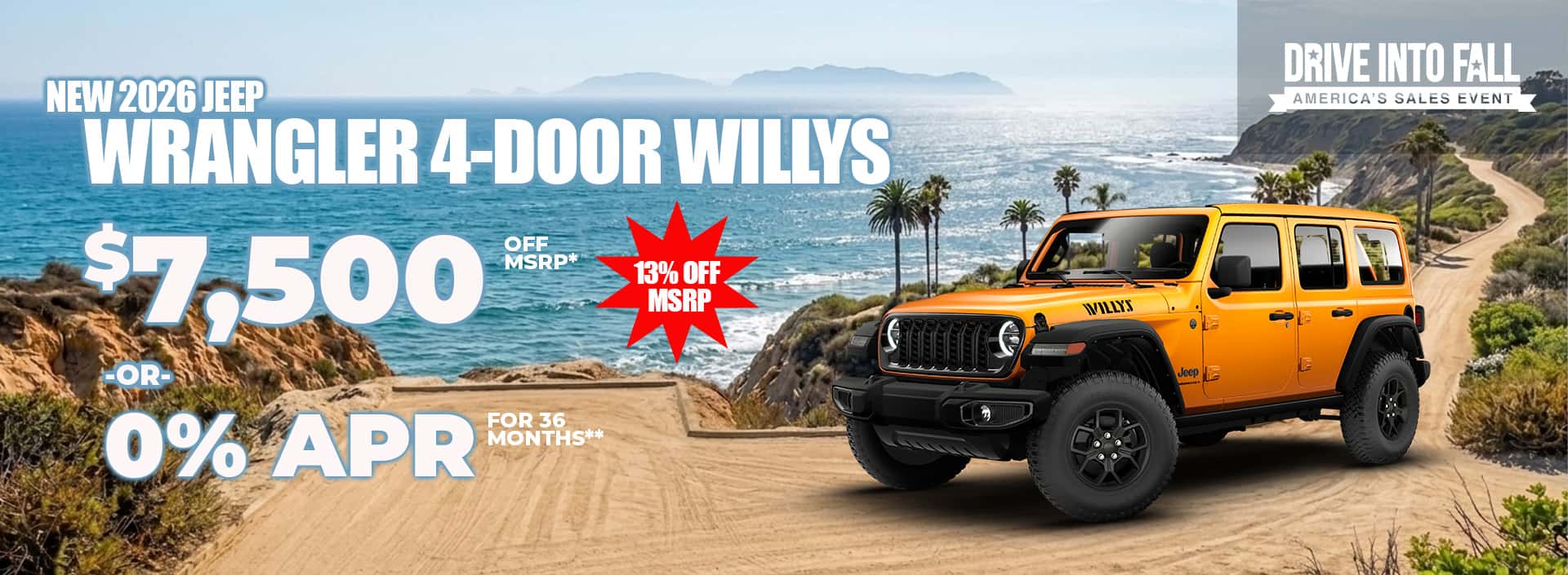 New 2026 Jeep WRANGLER 4-DOOR WILLYS $7,500 MSRP* -or- 0% APR FOR 36 MONTHS**