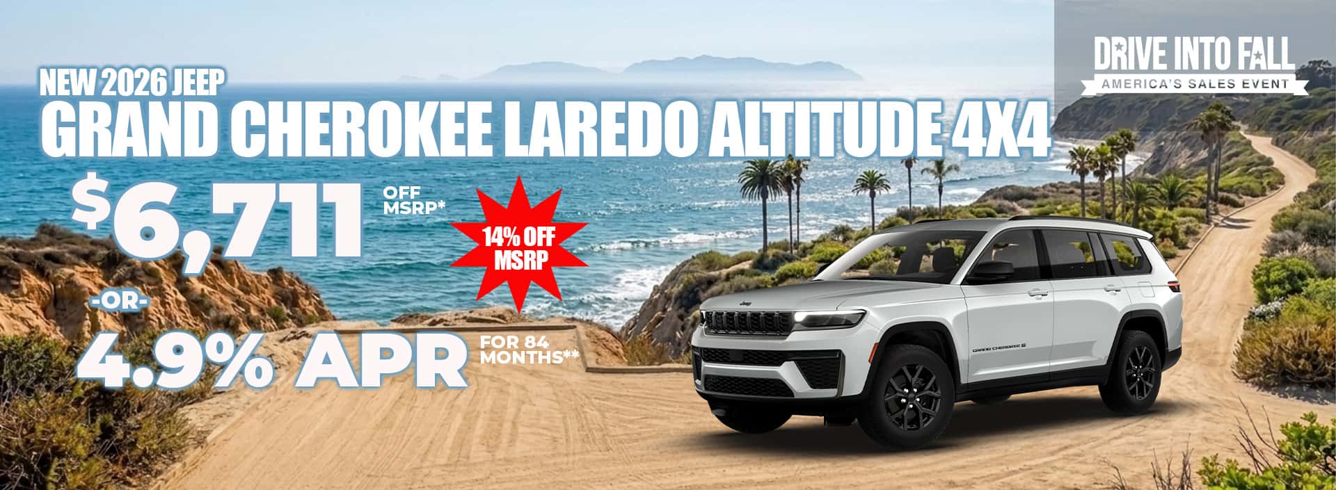 New 2026 Jeep GRAND CHEROKEE LAREDO ALTITUDE 4X4 $6,711 OFF MSRP* -OR- 4.9% APR FOR 84 MONTHS**