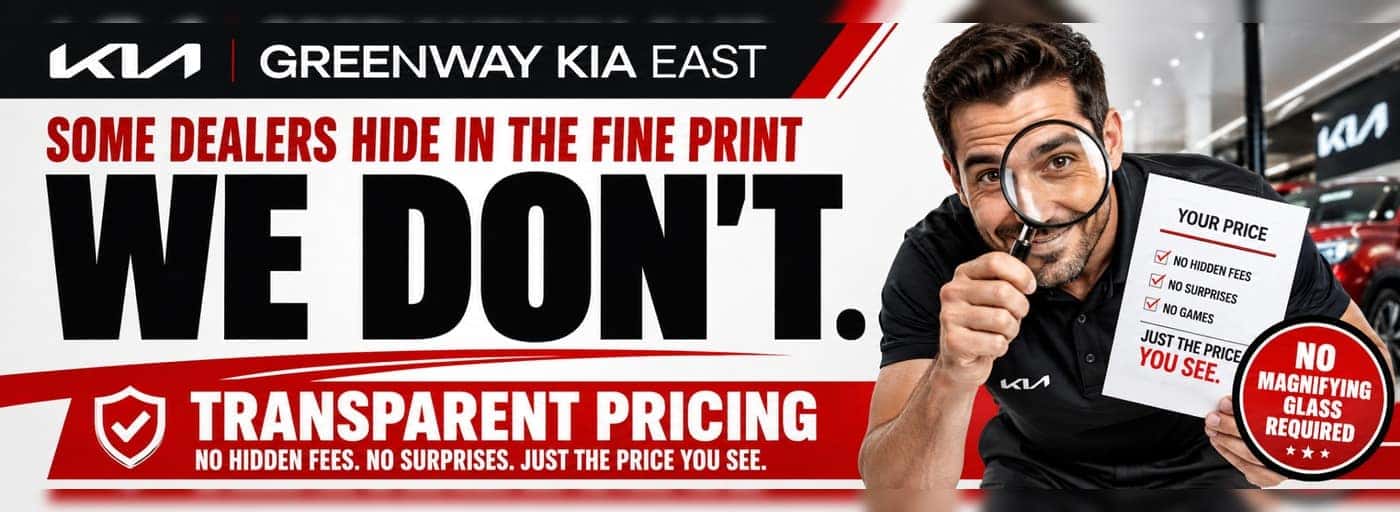 Greenway Kia East transparent pricing - no hidden fees