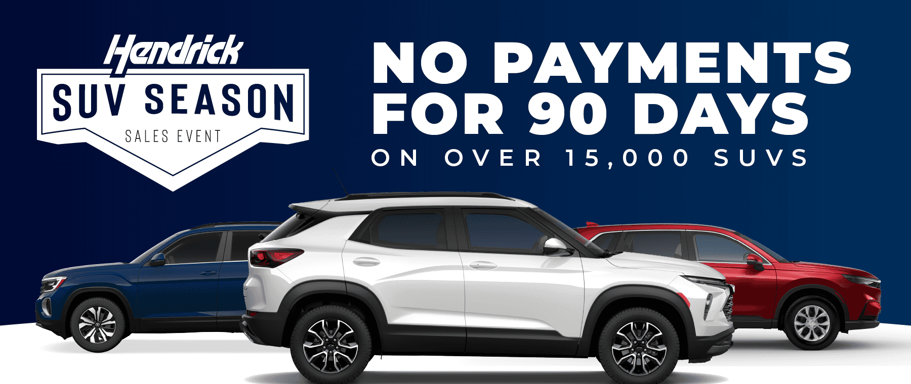 No payments for 90 days on SUVs