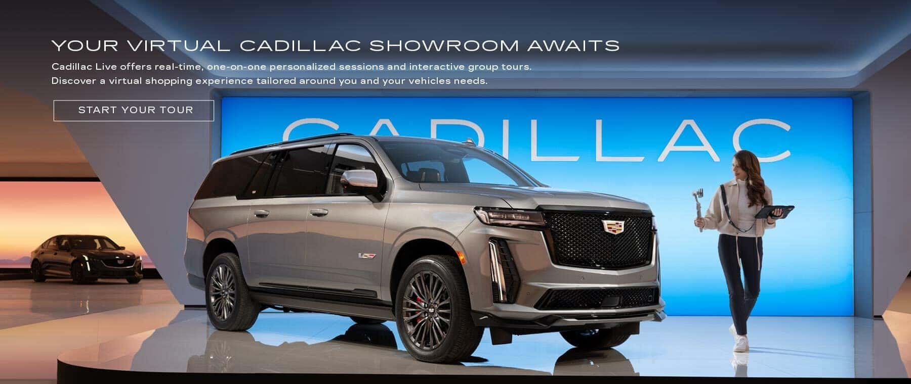 YOUR VIRTUAL CADILLAC SHOWROOM AWAITS Cadillac Live offers real-time, one-on-one personalized sessions and interactive group tours. Discover a virtual shopping experience tailored around you and your vehicles needs