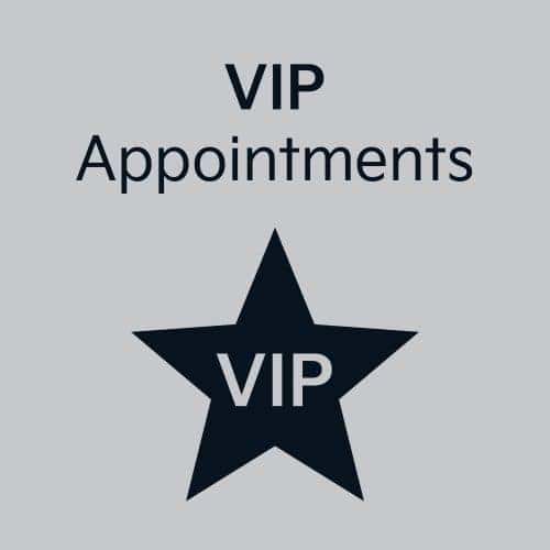 VIP Appointments