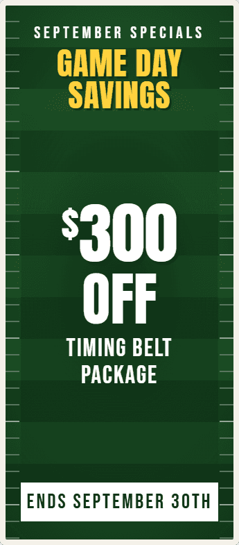 $300 Off Timing Belt Package