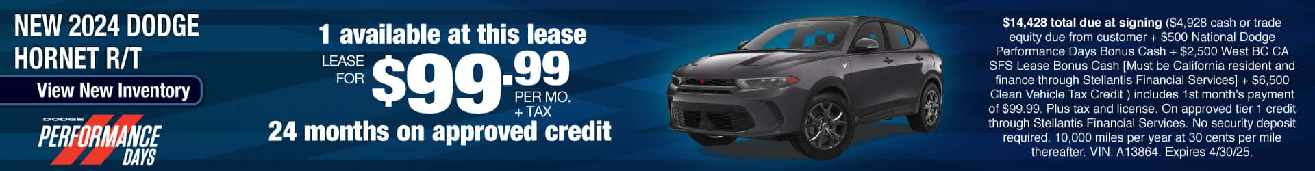 Lease a New 2024 Dodge Hornet R/T for $99.99 per month for 24 months on approved credit. Expires 4/30/25.