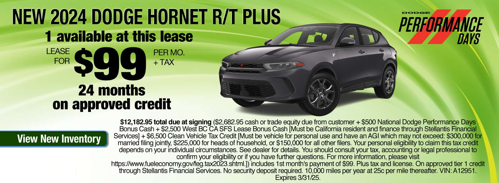 Lease a New 2024 Dodge Hornet R/T Plus for $99 per month for 24 months on approved credit. Expires 3/31/25.