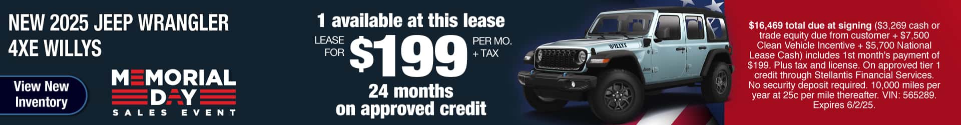 Lease a New 2025 Jeep Wrangler 4xe Willys for $199 per month for 24 months on approved credit. Expires 6/2/25.