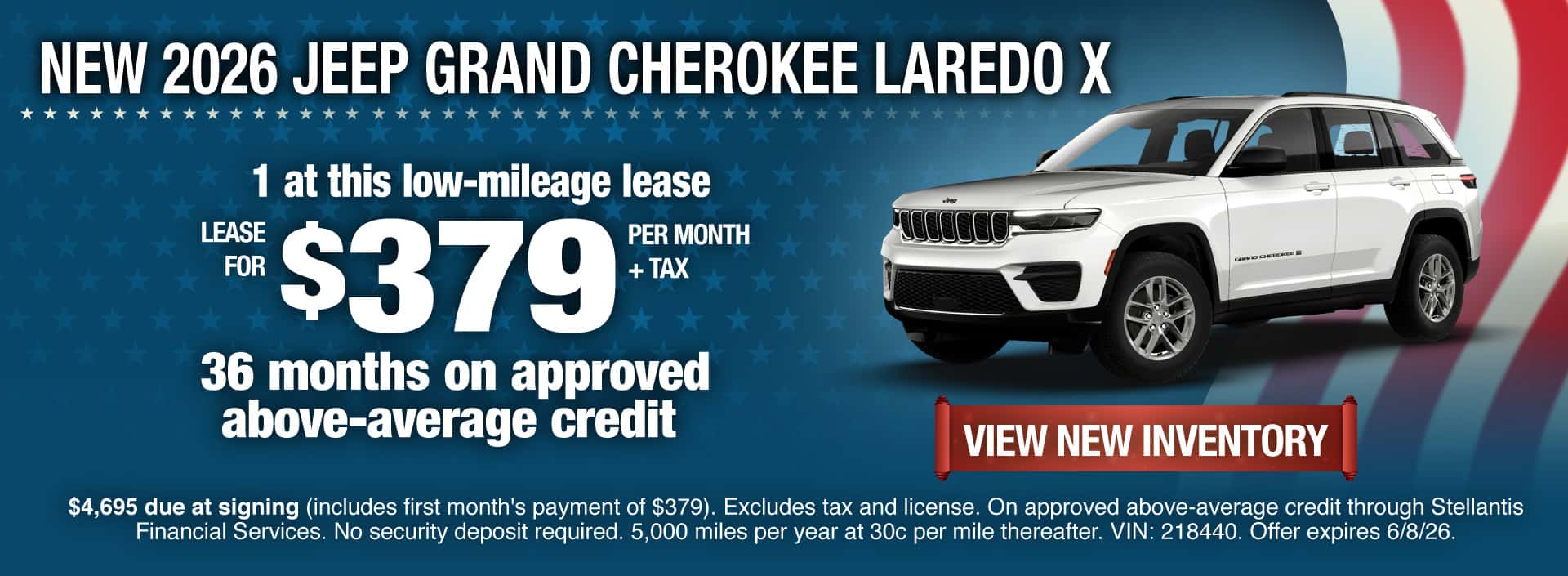 New 2026 Jeep Grand Cherokee Laredo X for $379 per month + tax for 36 month lease on approved above-average credit. Expires 6/8/26.