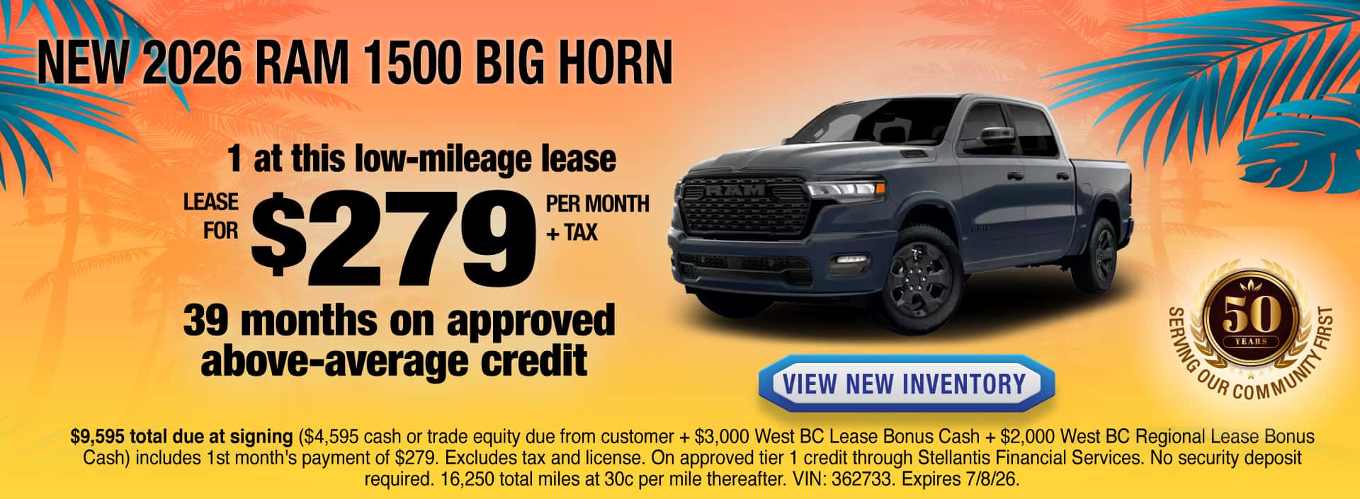Lease a New 2026 RAM 1500 Big Horn for $279 per month + tax for 39 months on approved above-average credit. Expires 7/8/26.
