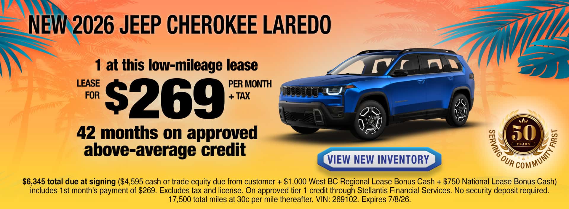 Lease a New 2026 Jeep Cherokee Laredo for $269 per month + tax for 42 months on approved above-average credit. Expires 7/8/26.