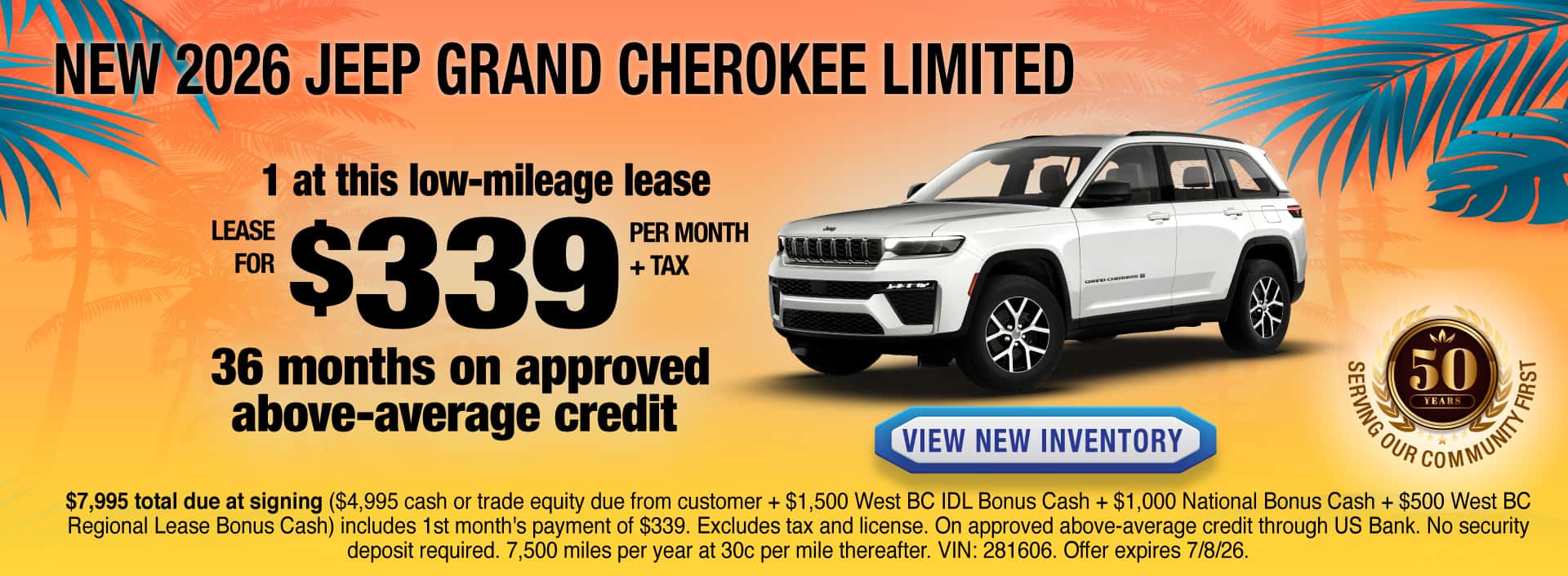 Lease a New 2026 Jeep Grand Cherokee Limited for $339 per month + tax for 36 months on approved above-average credit. Offer expires 7/8/26.