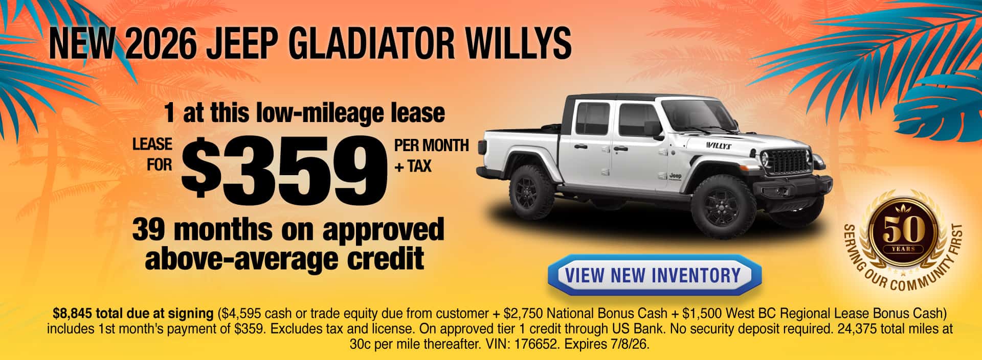 Lease a New 2026 Jeep Gladiator Willys for $359 per month + tax for 39 months on approved above-average credit. Expires 7/8/26.