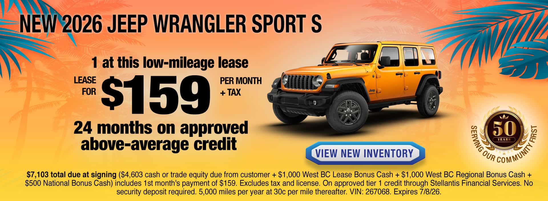 Lease a New 2026 Jeep Wrangler Sport S for $159 per month + tax for 24 months on approved above-average credit. Expires 7/8/26.