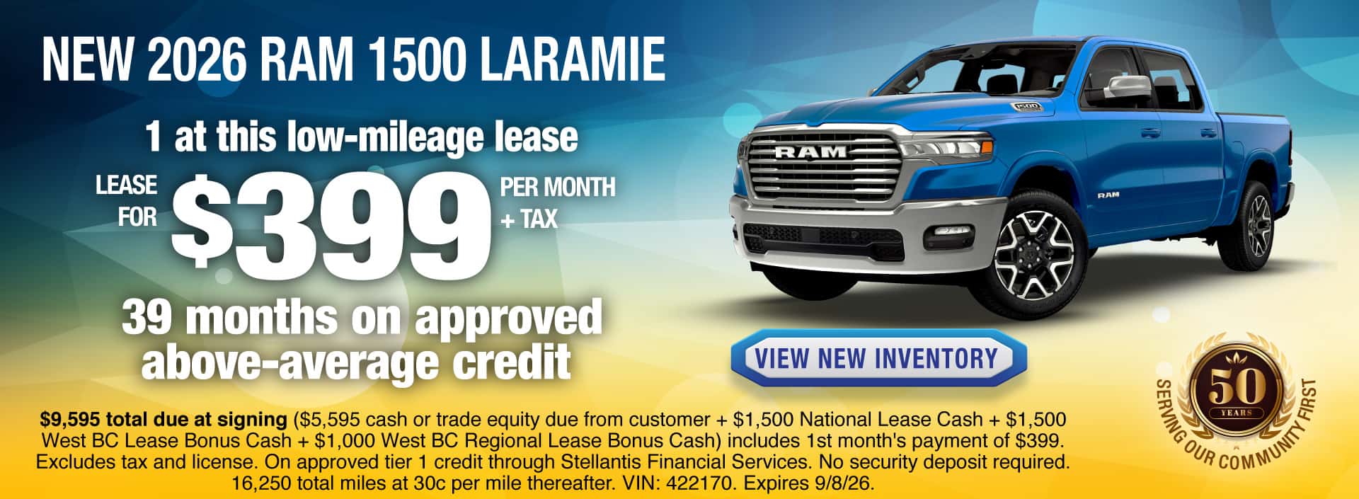 Lease a New 2026 RAM 1500 Laramie for $399 per month + tax for 39 months on approved above-average credit. Expires 9/8/26.