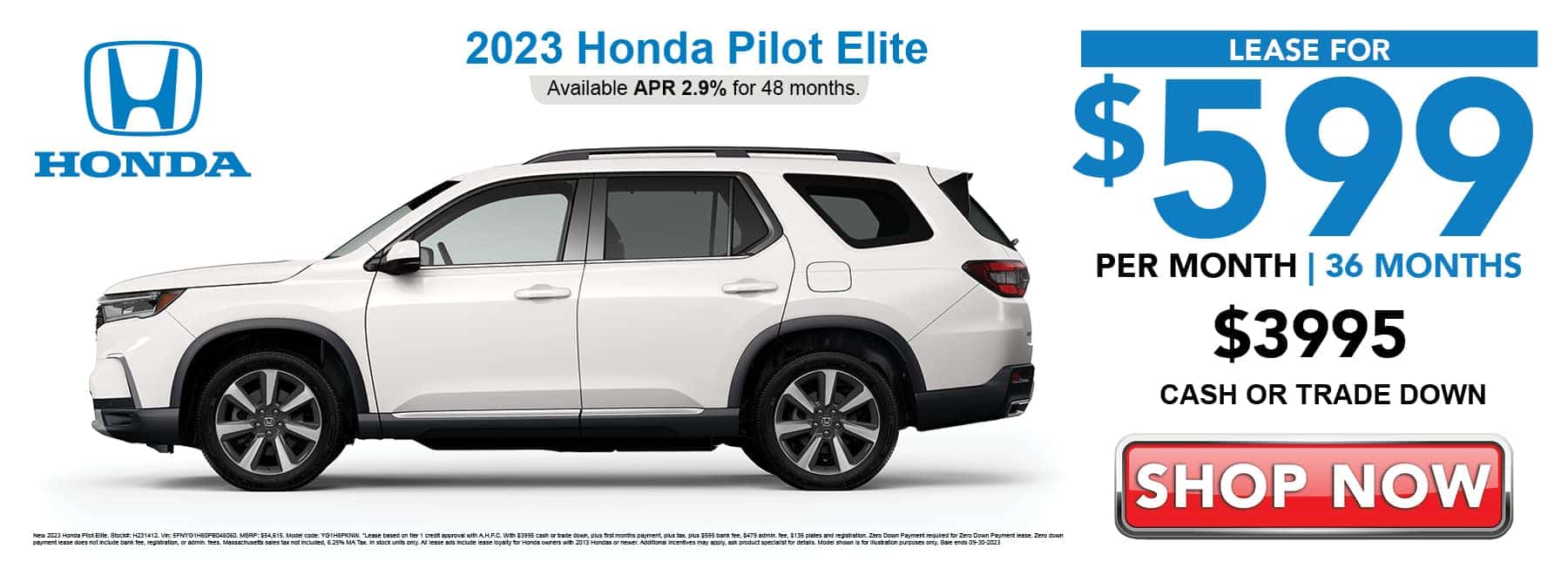 Lease the 2023 Honda Pilot Elite for $599 per month for 36 months with $3,995 cash or trade down