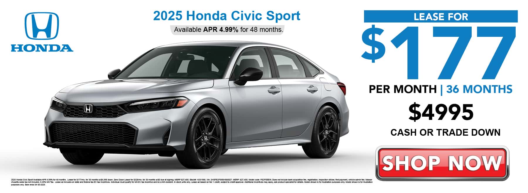 Lease the 2025 Honda Civic Sport for $177 per month for 36 months with $4,995 cash or trade down