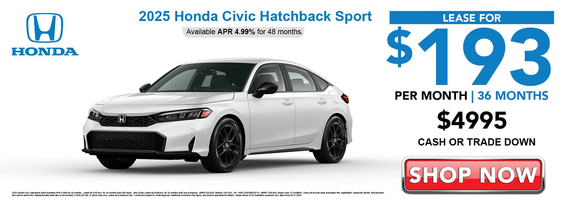 Lease the 2025 Honda Civic Hatchback Sport for $193 per month for 36 months with $4995 cash or trade down