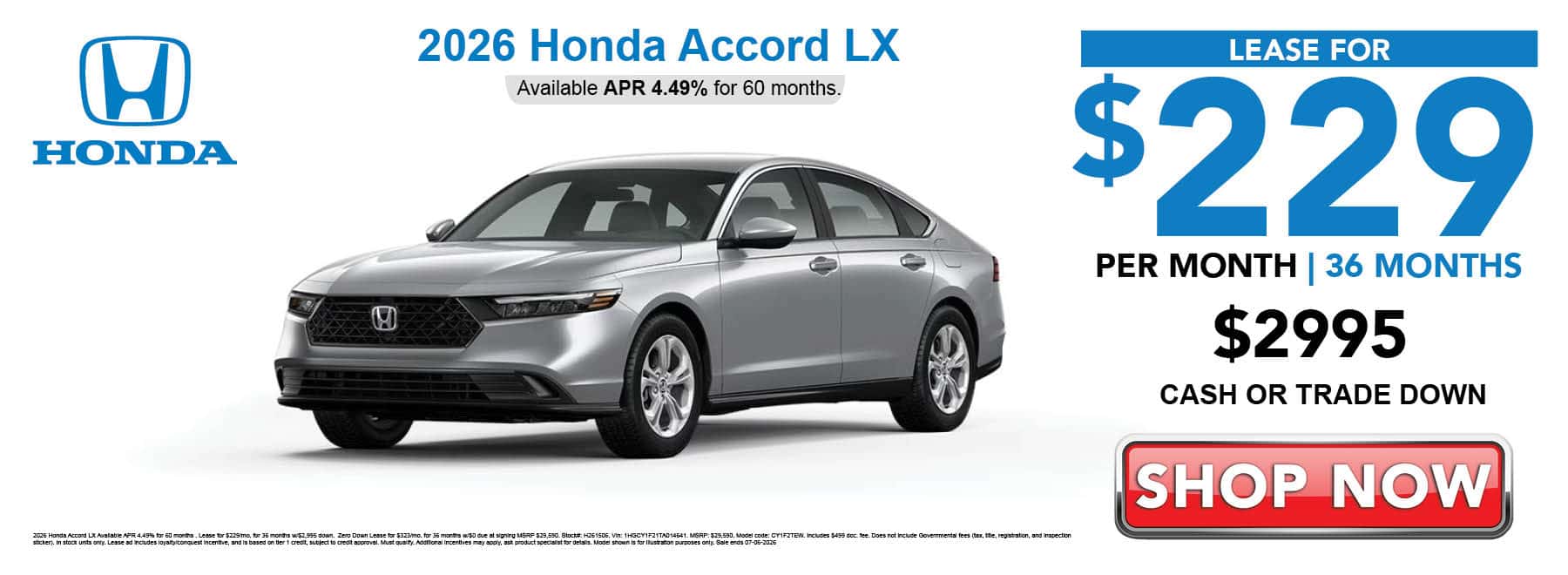 Lease the 2026 Honda Accord LX for $229 per month for 36 months with $2995 cash or trade down