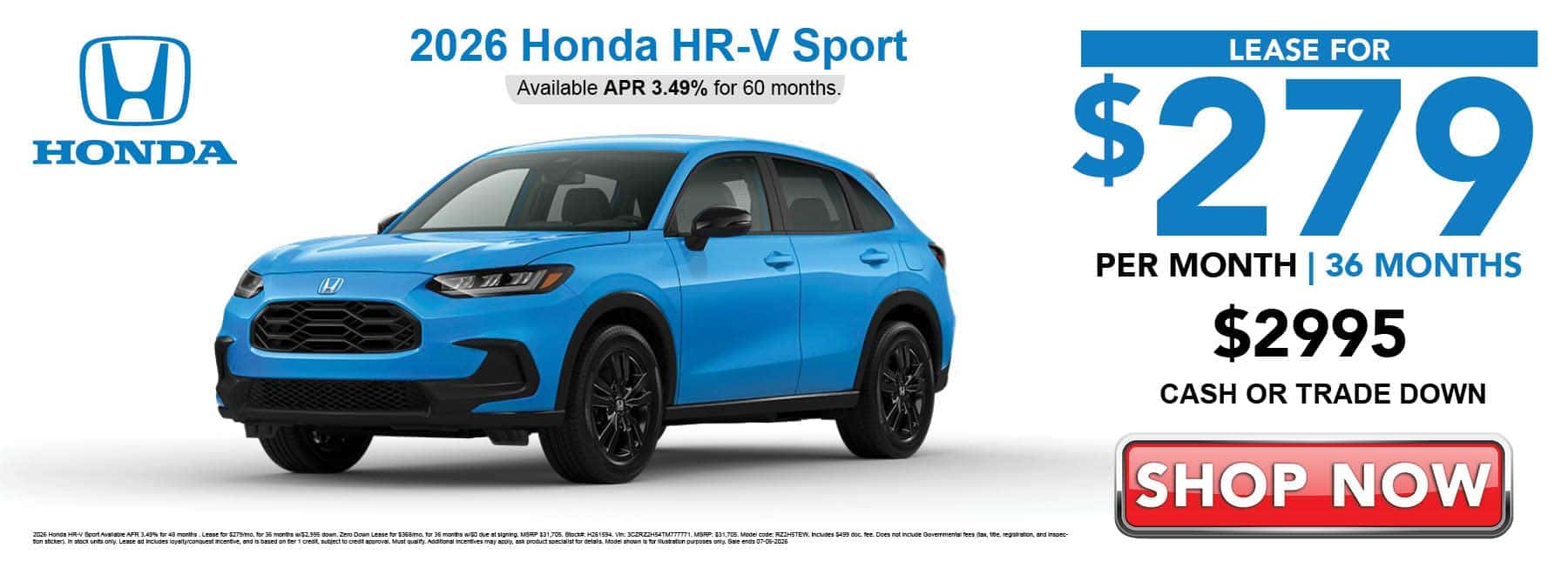Lease the 2026 Honda HR-V Sport for $279 per month for 36 months with $2995 cash or trade down