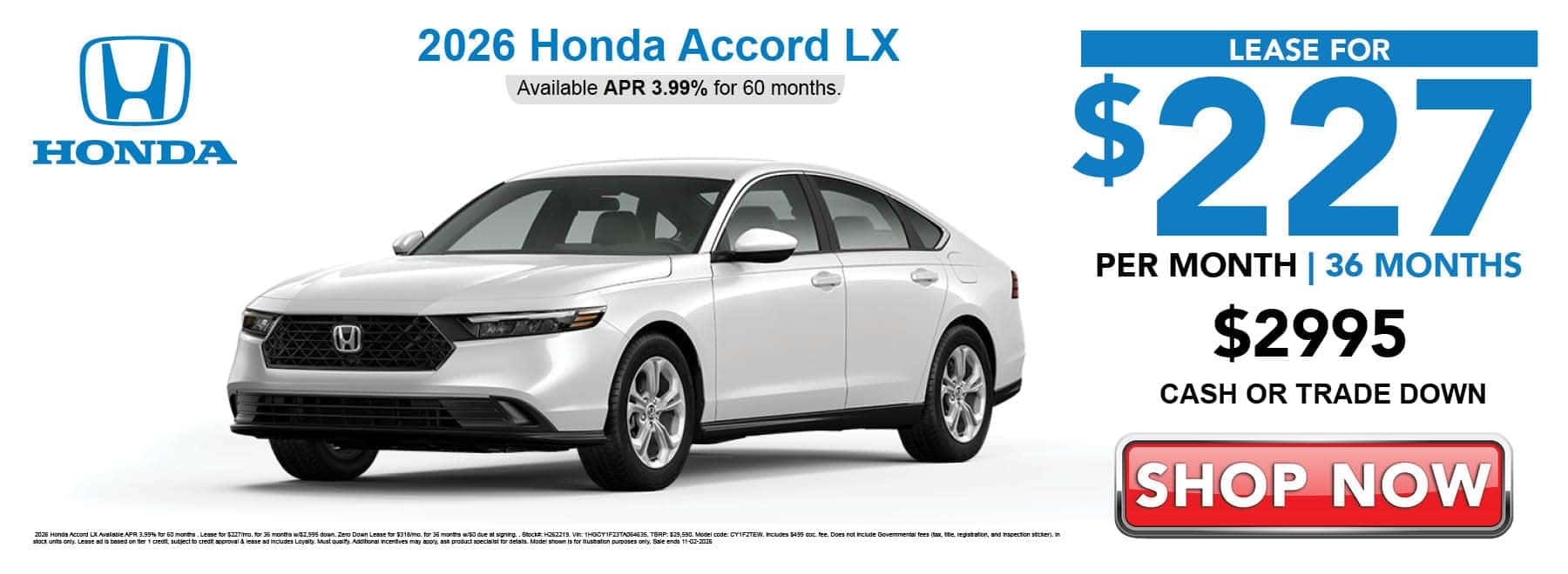 Lease the 2026 Honda Accord LX for $227 per month for 36 months with $2995 cash or trade down