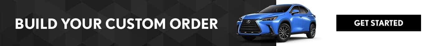 Build Your Custom Order