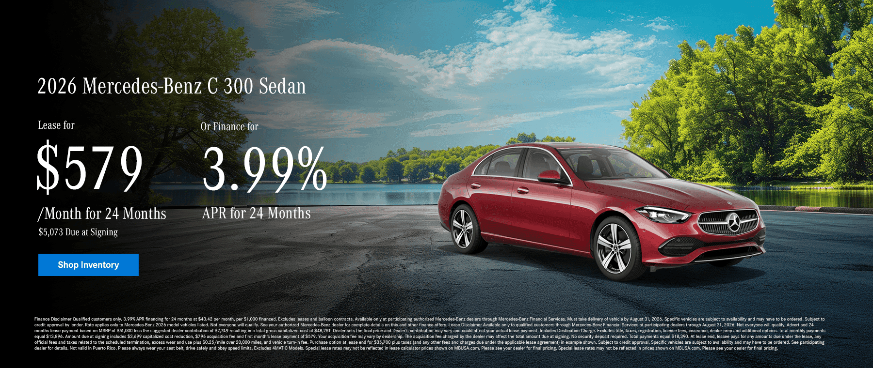 2026 C 300 Sedan Subtext: Lease for $579 per month, $5073 due at signing OR 3.99% APR for 24 months