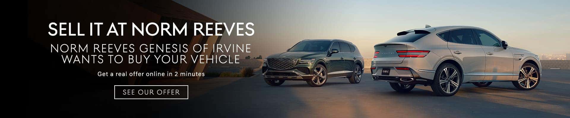 Norm Reeves Genesis Irvine Wants to Buy Your Vehicle