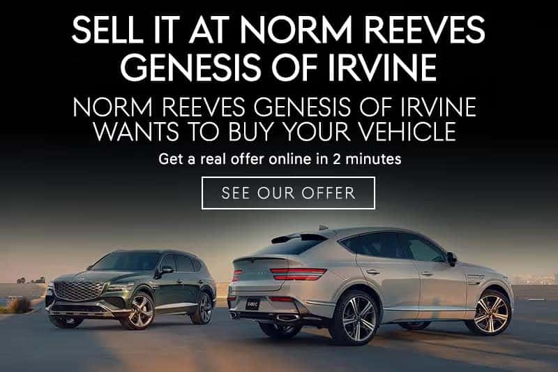Norm Reeves Genesis Irvine Wants to Buy Your Vehicle