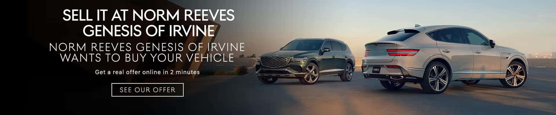 Norm Reeves Genesis Irvine Wants to Buy Your Vehicle