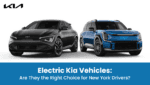 Electric Kia Vehicles: Are They the Right Choice for NY Drivers