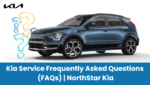 Kia Service FAQs - NorthStar Kia