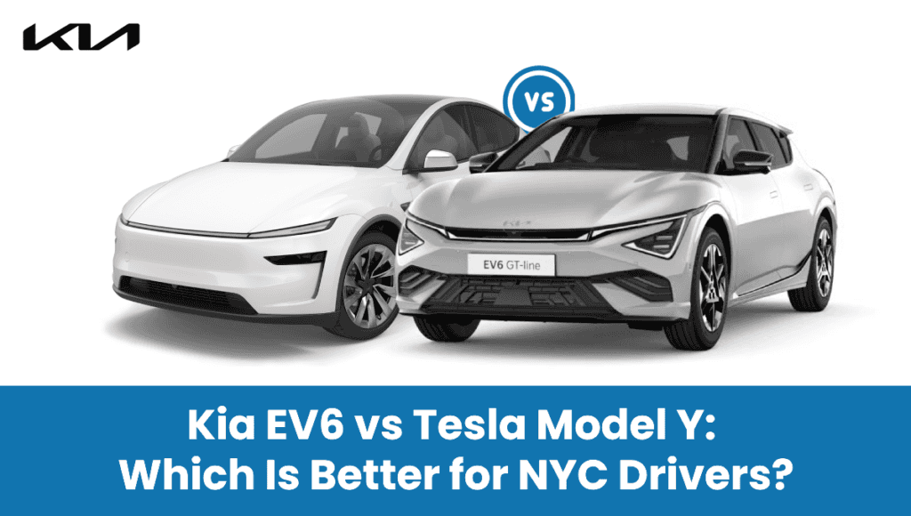 Kia EV6 vs Tesla Model Y: Which is better for NYC Drivers