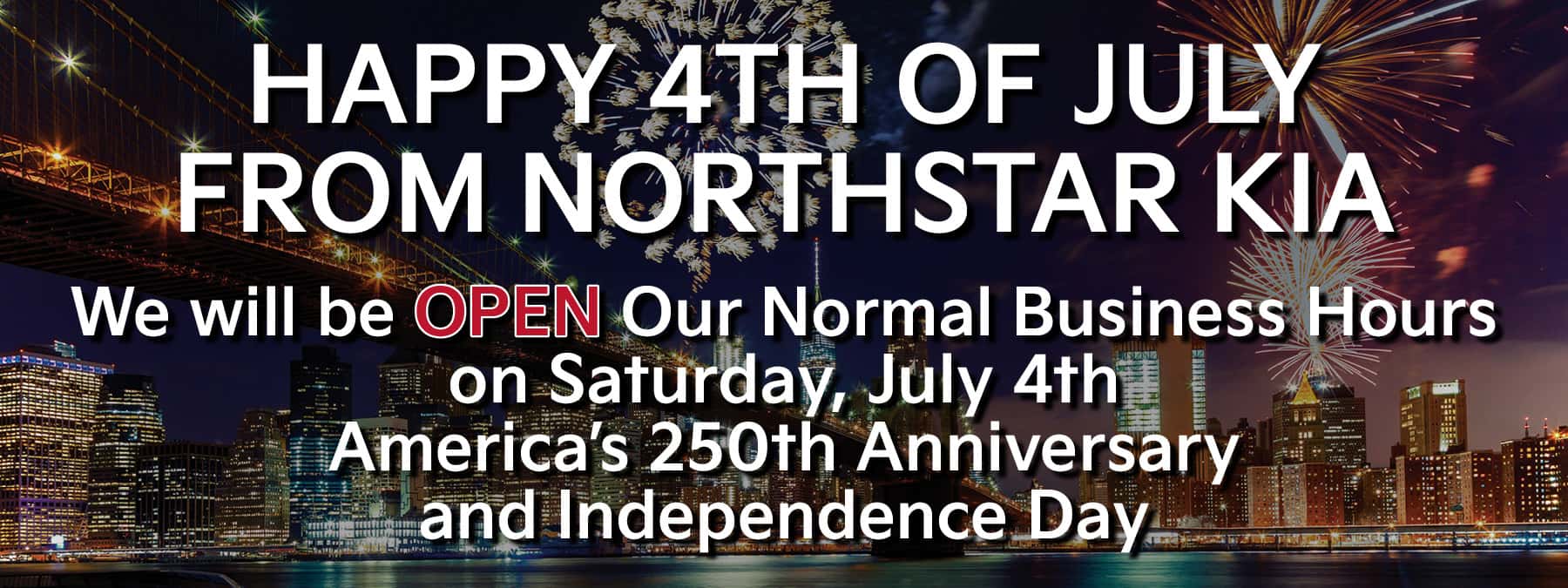 4th of July | Northstar Kia