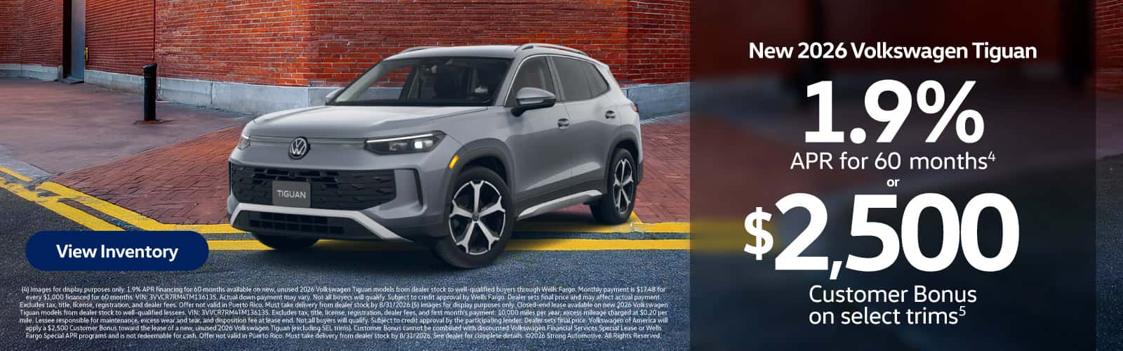 NEW 2026 VOLKSWAGEN TIGUAN "1.9% APR FOR 60 MONTHS (4) OR $2,500 Customer Bonus on select trims (5) "