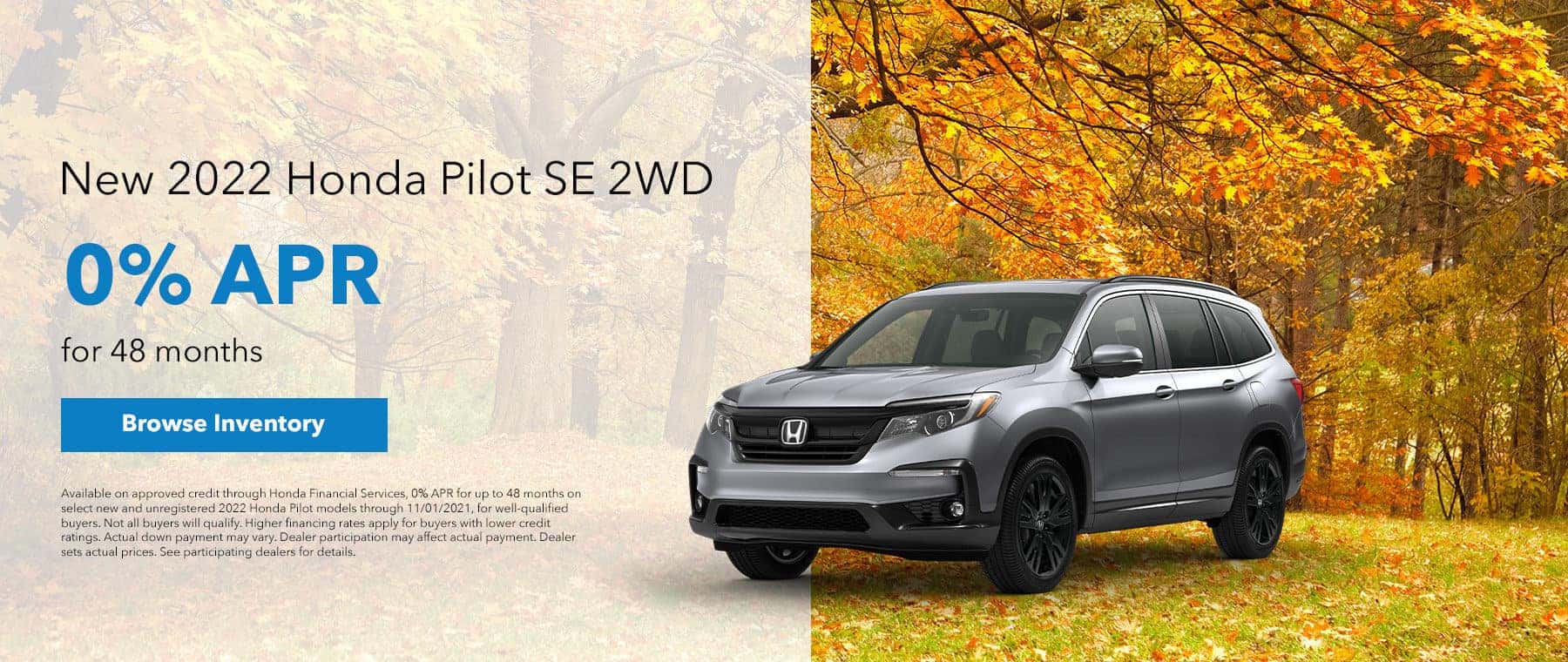 New 2022 Honda Pilot SE 2WD with 0% APR for 48 months
