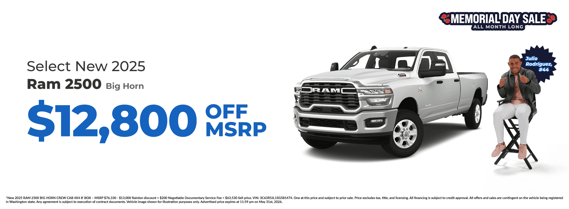 Get $12,800 off MSRP Select New 2025 Ram 2500 Big Horn