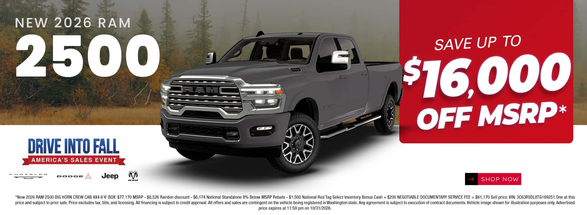 $16,000 off MSRP* on New 2026 RAM 2500