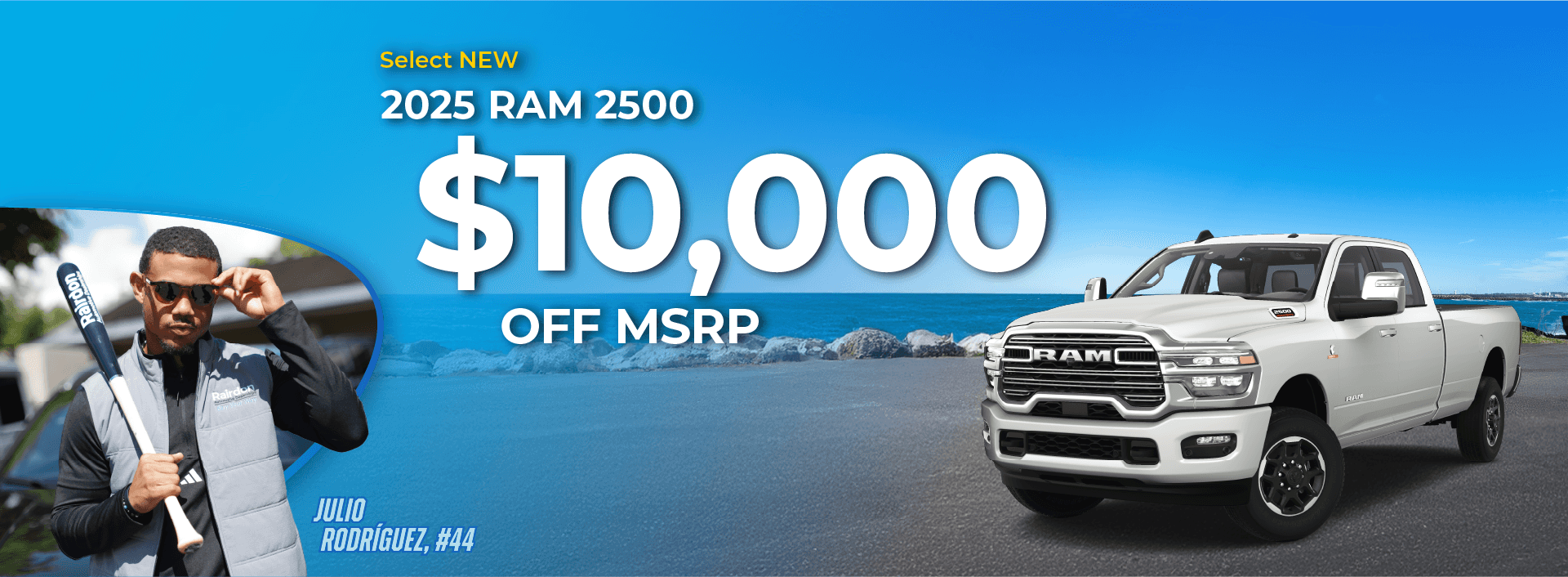 $10,000 off MSRP on Select New 2025 RAM 2500