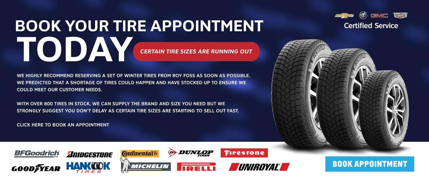 with over 800 tires in stock, we can supply the BRAND AND size you NEED but we strongly suggest you don’t delay as CERTAIN TIRE SIZES ARE STARTING TO SELL OUT FAST.