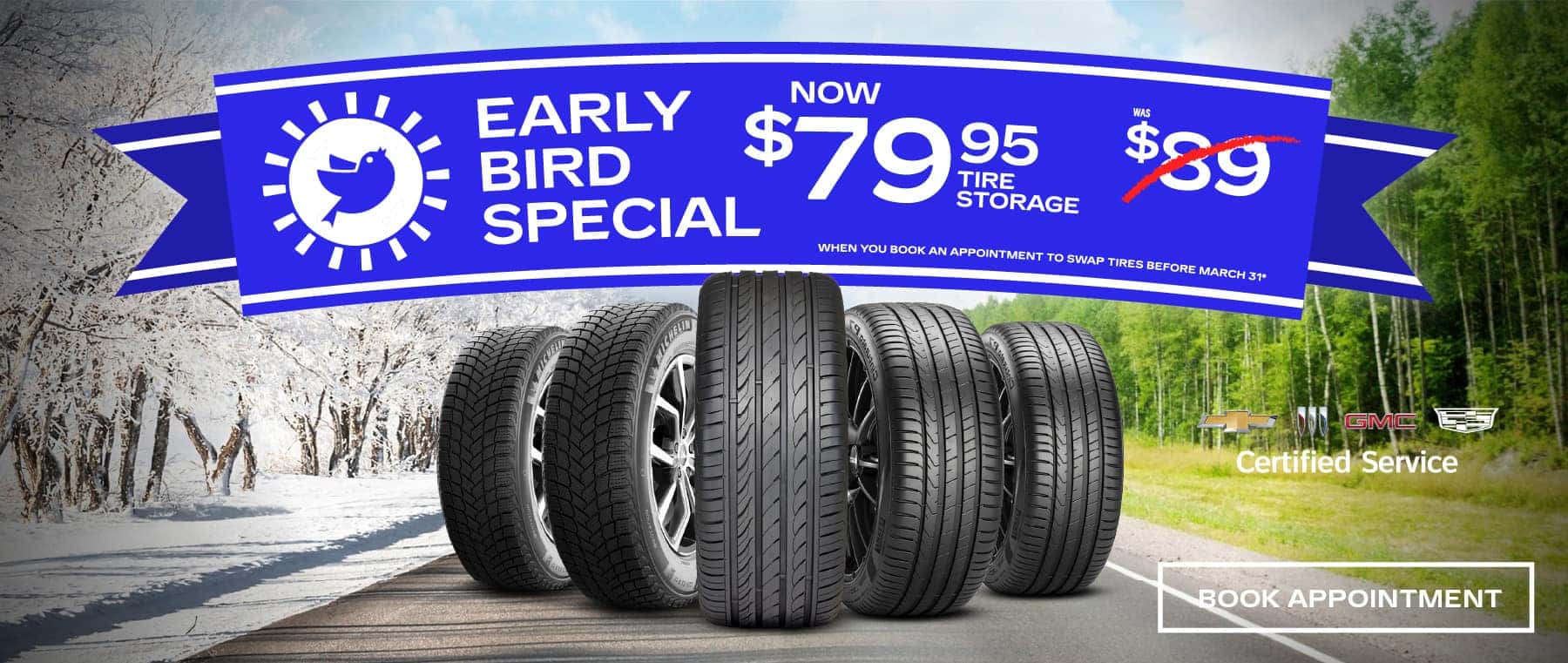 Early Bird Tire Swap Special - $79.95
