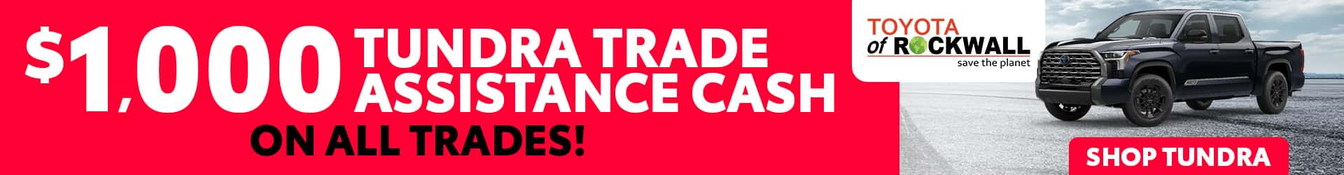 Tundra Trade Offer in Rockwall, TX
